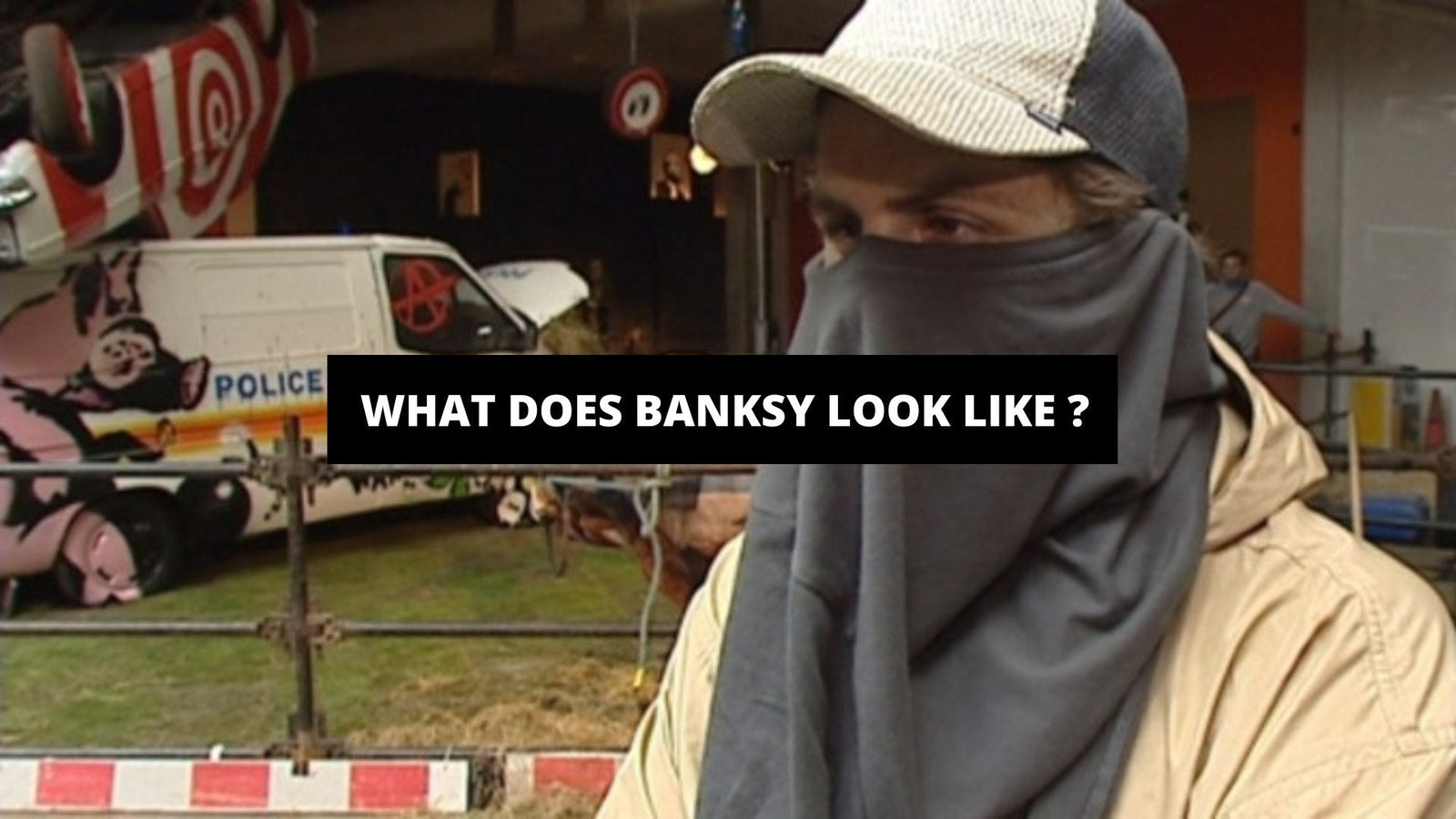What Does Banksy Look Like ? - The Trendy Art