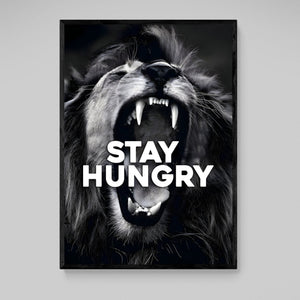 Stay Hungry Canvas - The Trendy Art