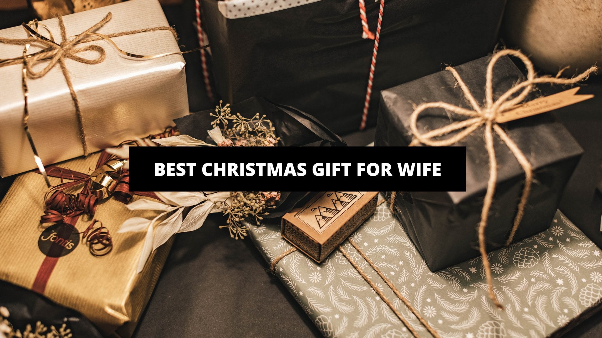 Best Christmas Gift For Wife - The Trendy Art