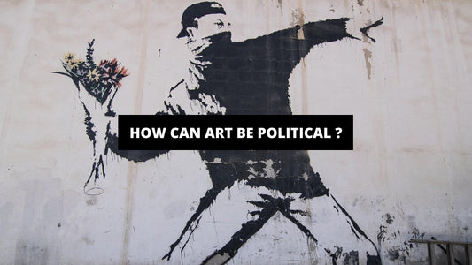 How Can Art Be Political ? - The Trendy Art