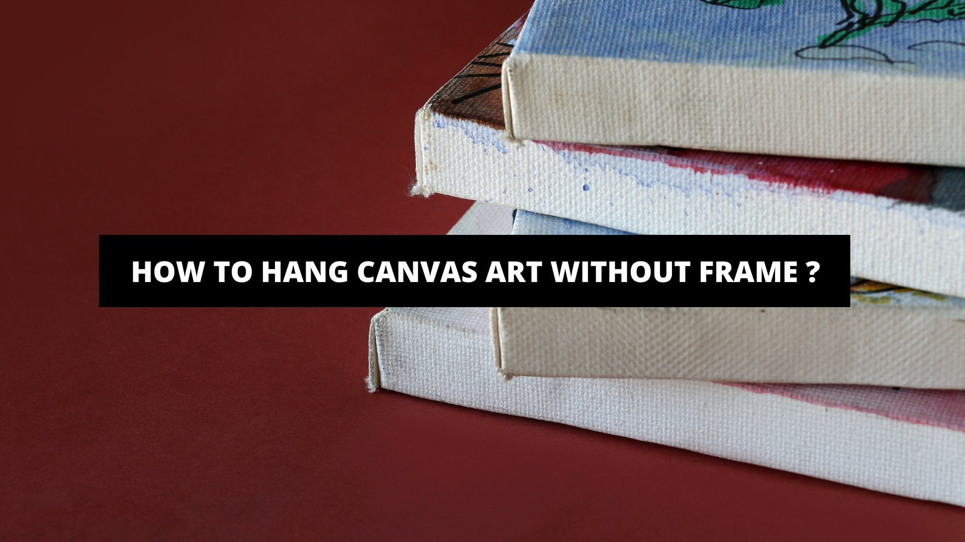 how to hang canvas art without frame