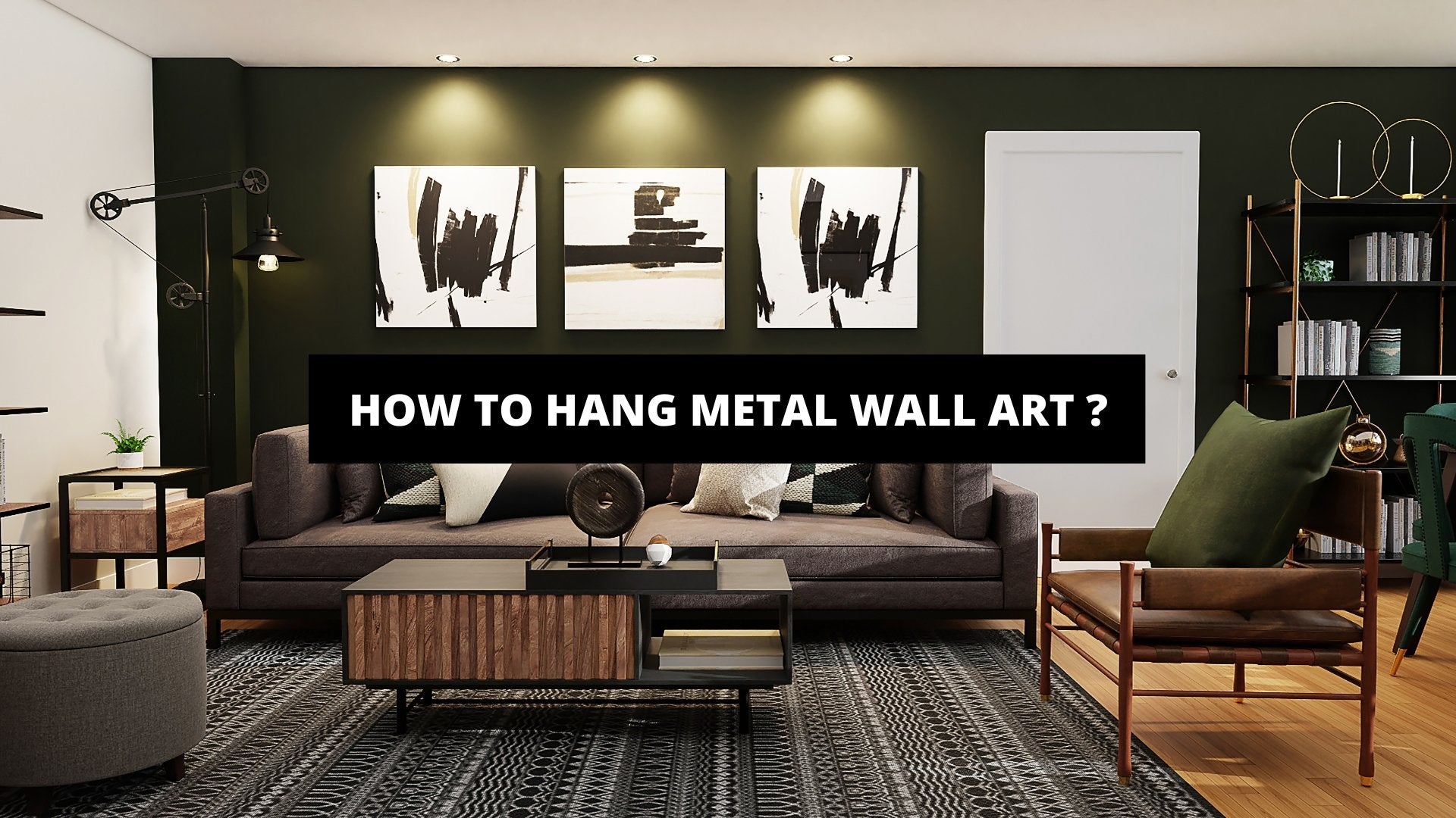 How To Hang Metal Wall Art ? - The Trendy Art