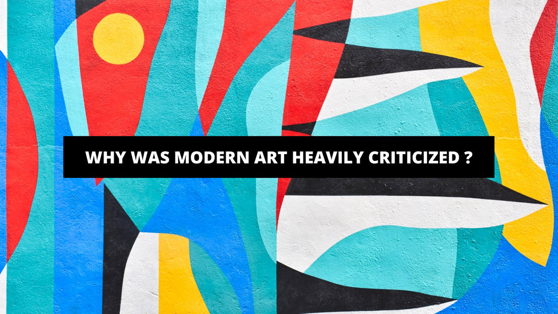 Why Was Modern Art Heavily Criticized ? - The Trendy Art