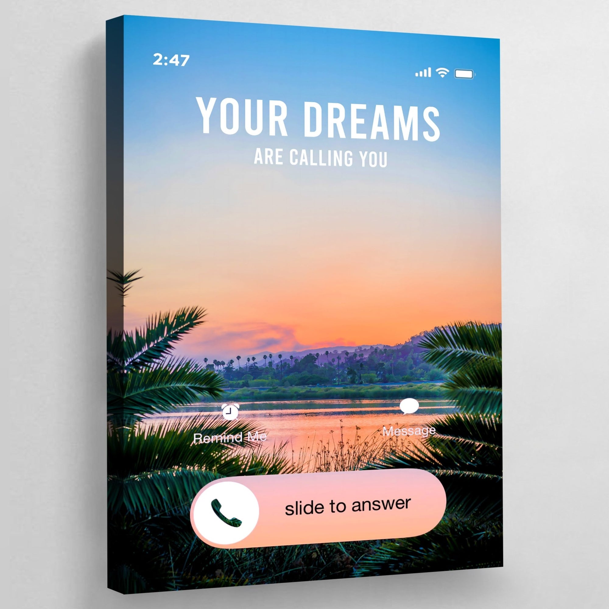 Your Dreams Are Calling You Canvas Wall Art - The Trendy Art