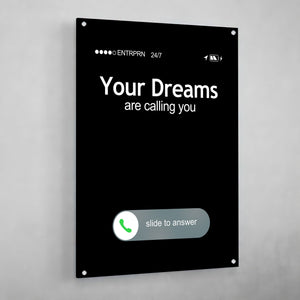 Your Dreams Are Calling You Wall Art - The Trendy Art