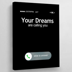 Your Dreams Are Calling You Wall Art - The Trendy Art