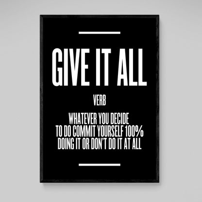 Give It All Wall Art - The Trendy Art
