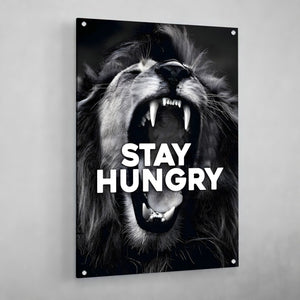 Stay Hungry Canvas - The Trendy Art